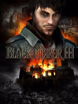Black Mirror III: Final Fear