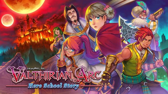 Valthirian Arc: Hero School Story 3