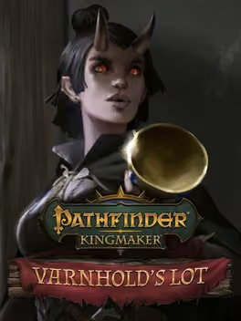 Pathfinder: Kingmaker - Varnhold's Lot