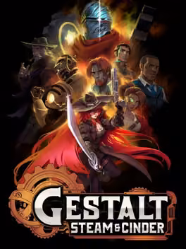 Gestalt: Steam & Cinder