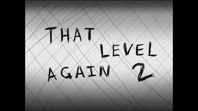That Level Again 2 1