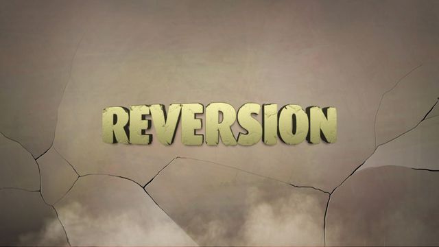 Reversion: The Escape -1st Chapter 5