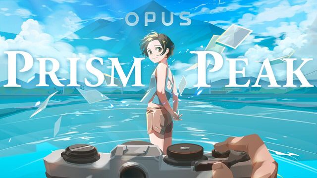 Opus: Prism Peak 4