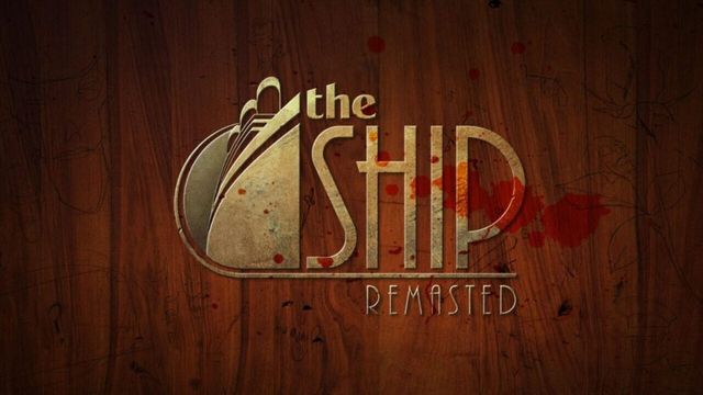 The Ship: Remasted 3