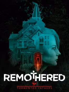 Remothered: Tormented Fathers