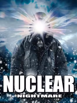 Nuclear Nightmare