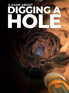A Game About Digging A Hole