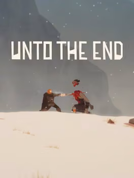 Unto the End