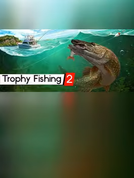 Trophy Fishing 2