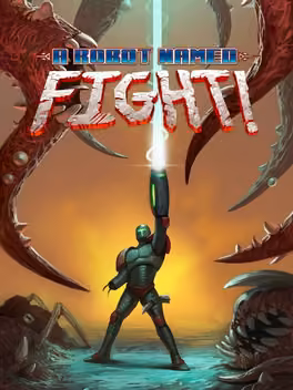 A Robot Named Fight