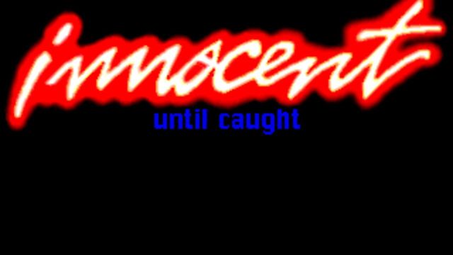 Innocent Until Caught 3