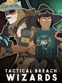 Tactical Breach Wizards