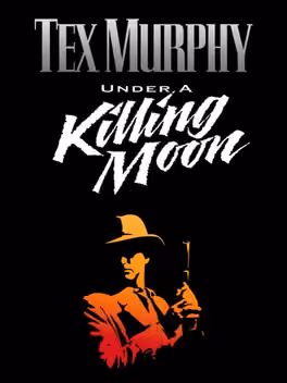 Tex Murphy: Under a Killing Moon