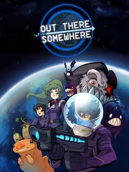 Out There Somewhere